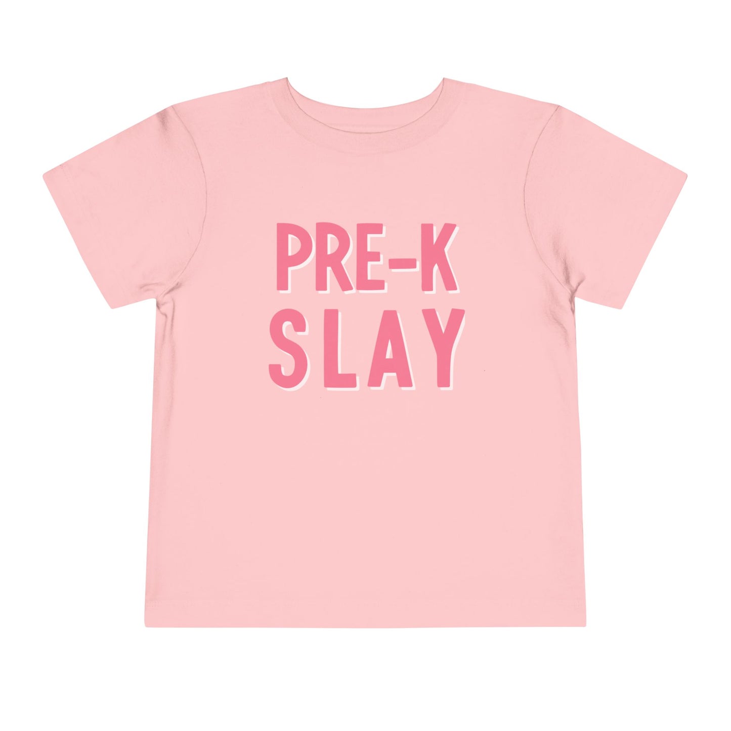 PRE-K Slay Toddler Tee