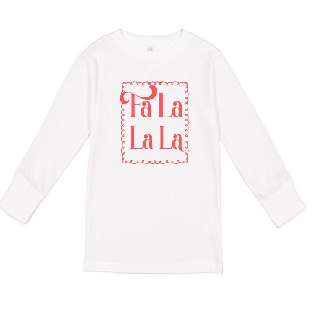 Fa La La Top (Tee, Onesie, Pullover)