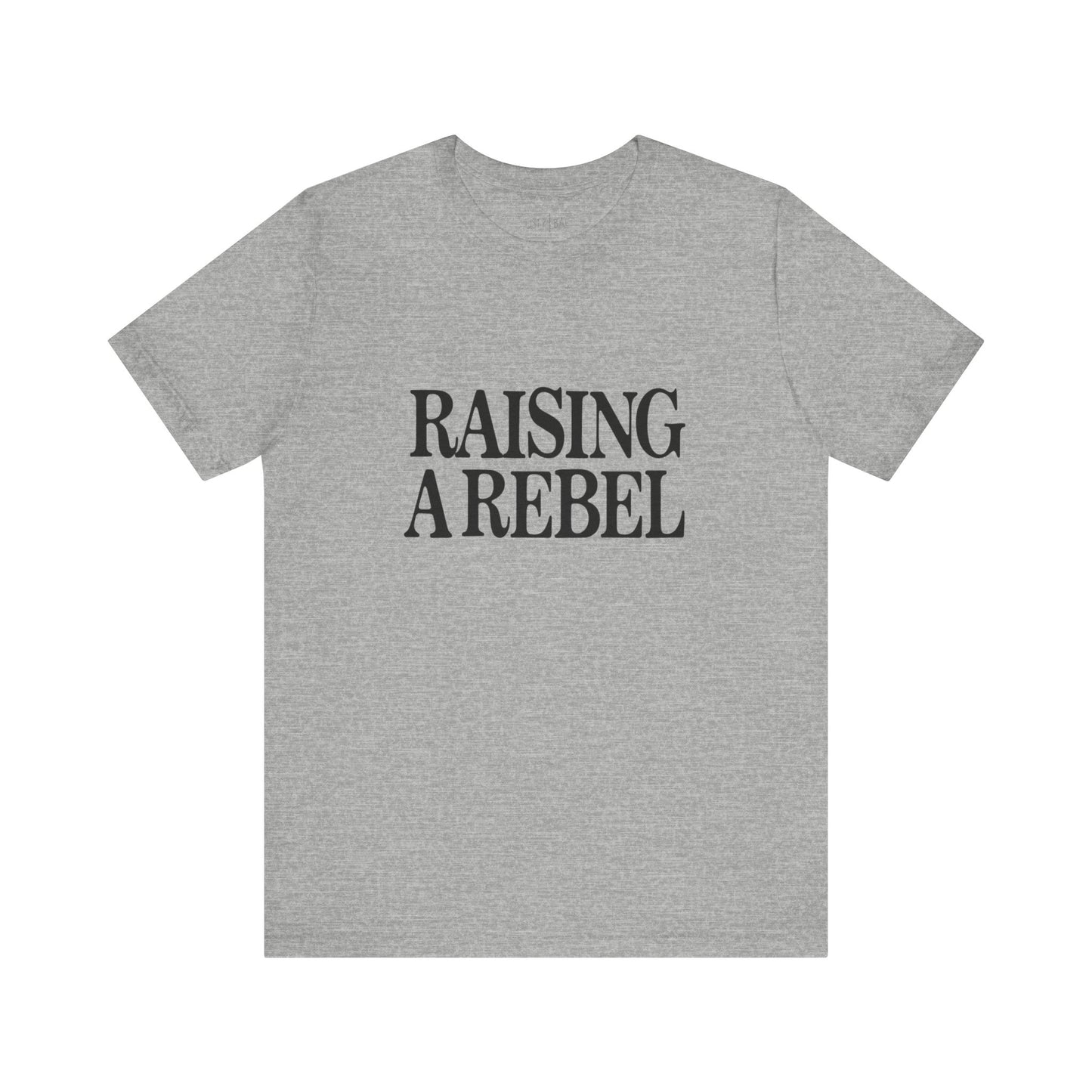 Raising A Rebel Adult Tee