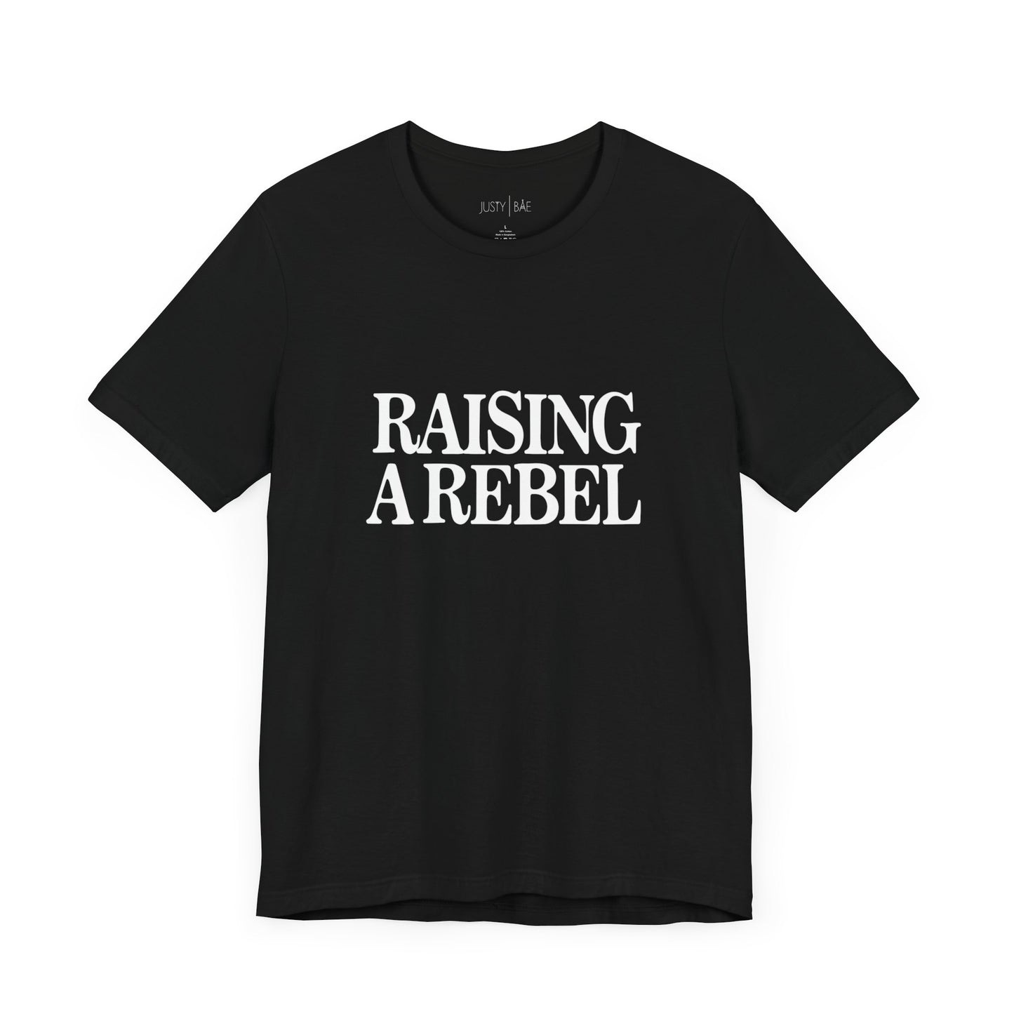 Raising A Rebel Adult Tee