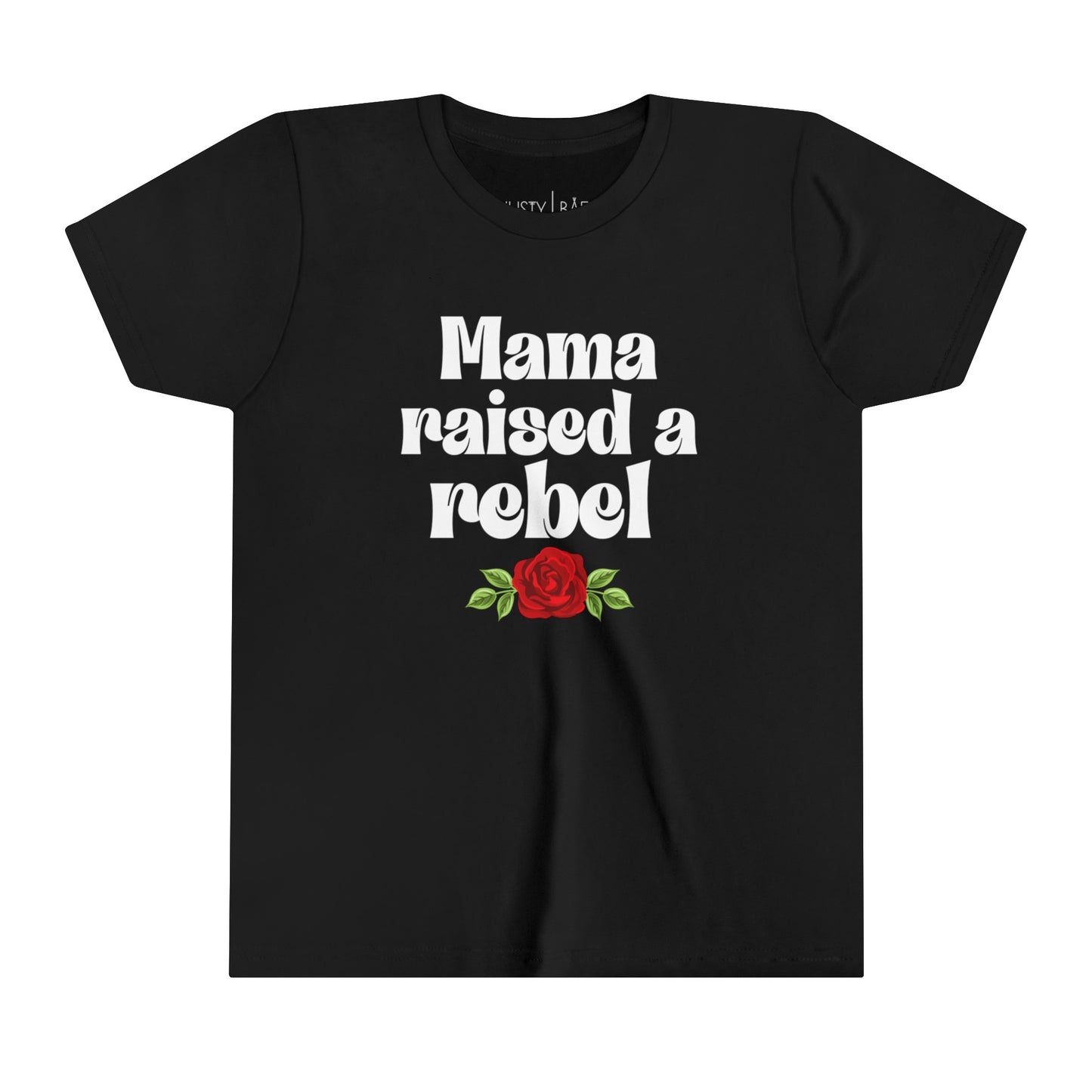 Mama Raised A Rebel Youth Tee