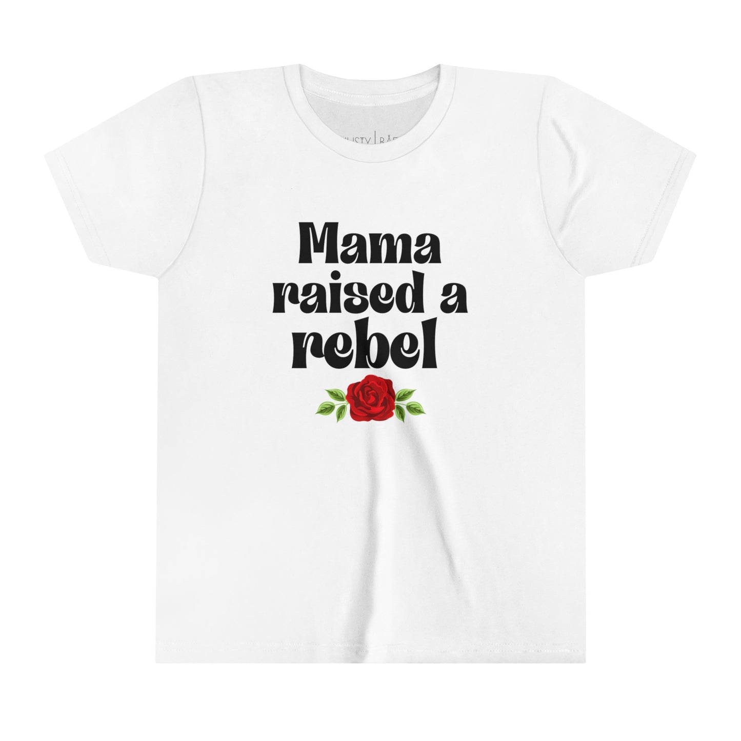 Mama Raised A Rebel Youth Tee