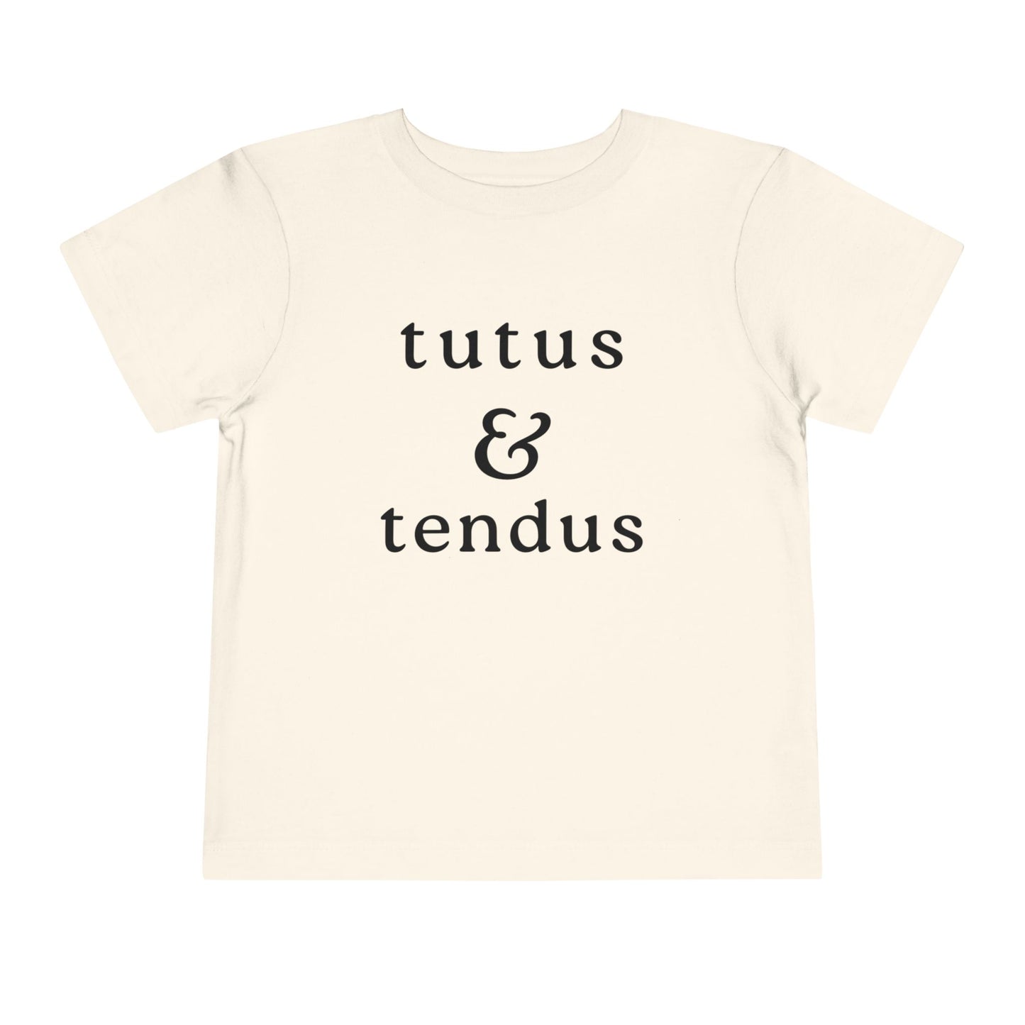 Tutus & Tendus Toddler Tee