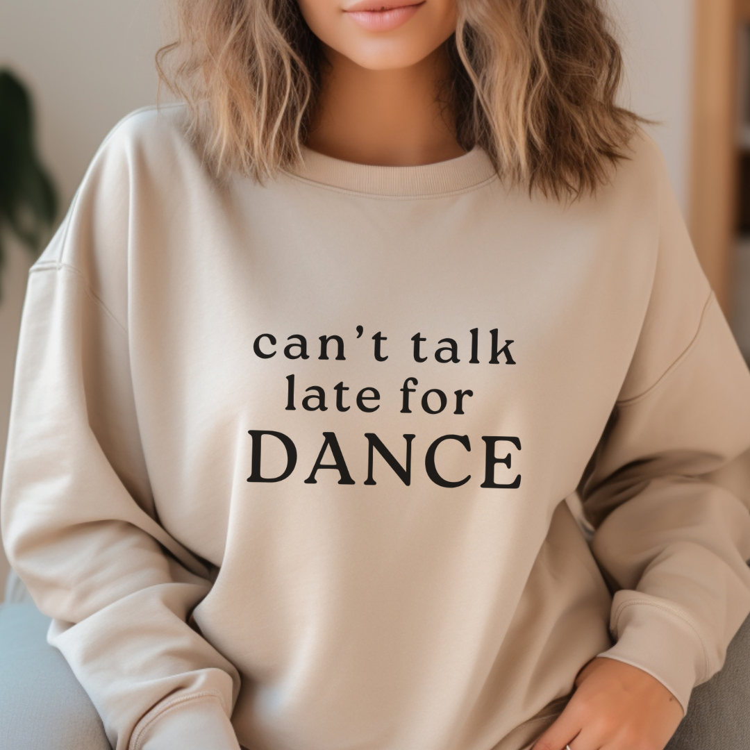 Late For Dance Adult Pullover