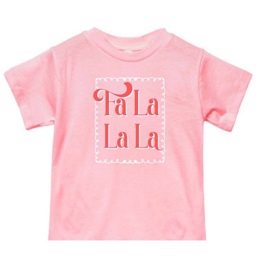 Fa La La Top (Tee, Onesie, Pullover)