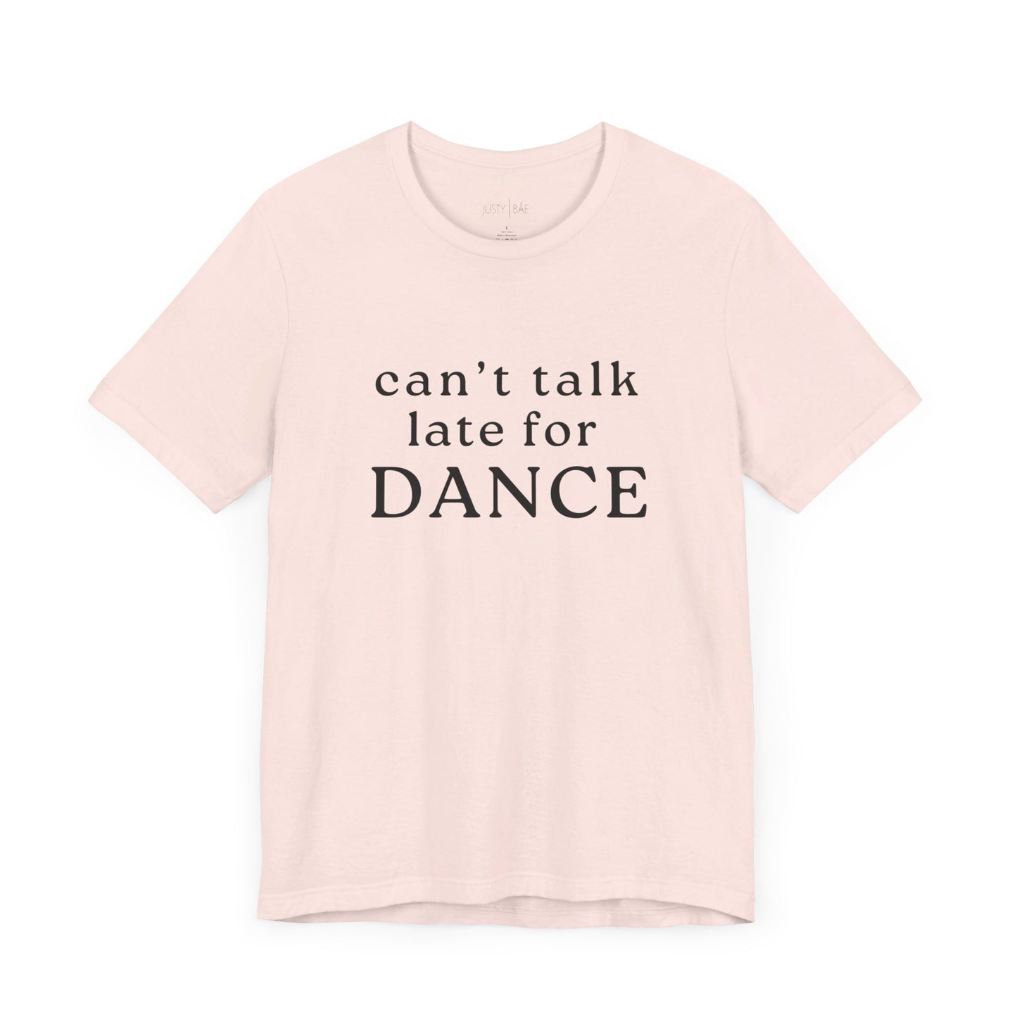 Late For Dance Adult Tee