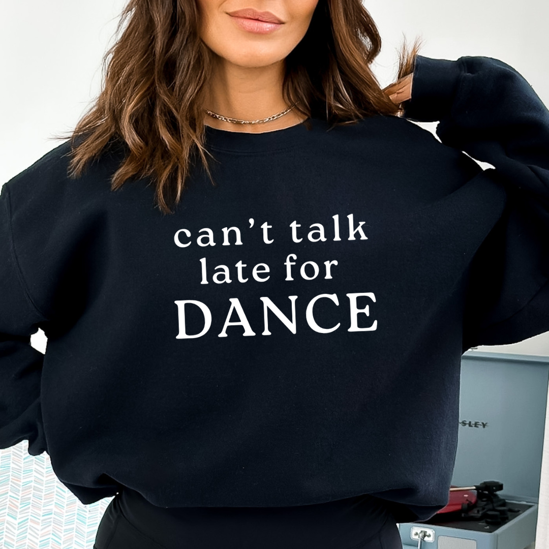 Late For Dance Adult Pullover