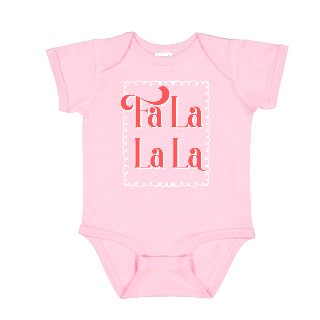 Fa La La Top (Tee, Onesie, Pullover)