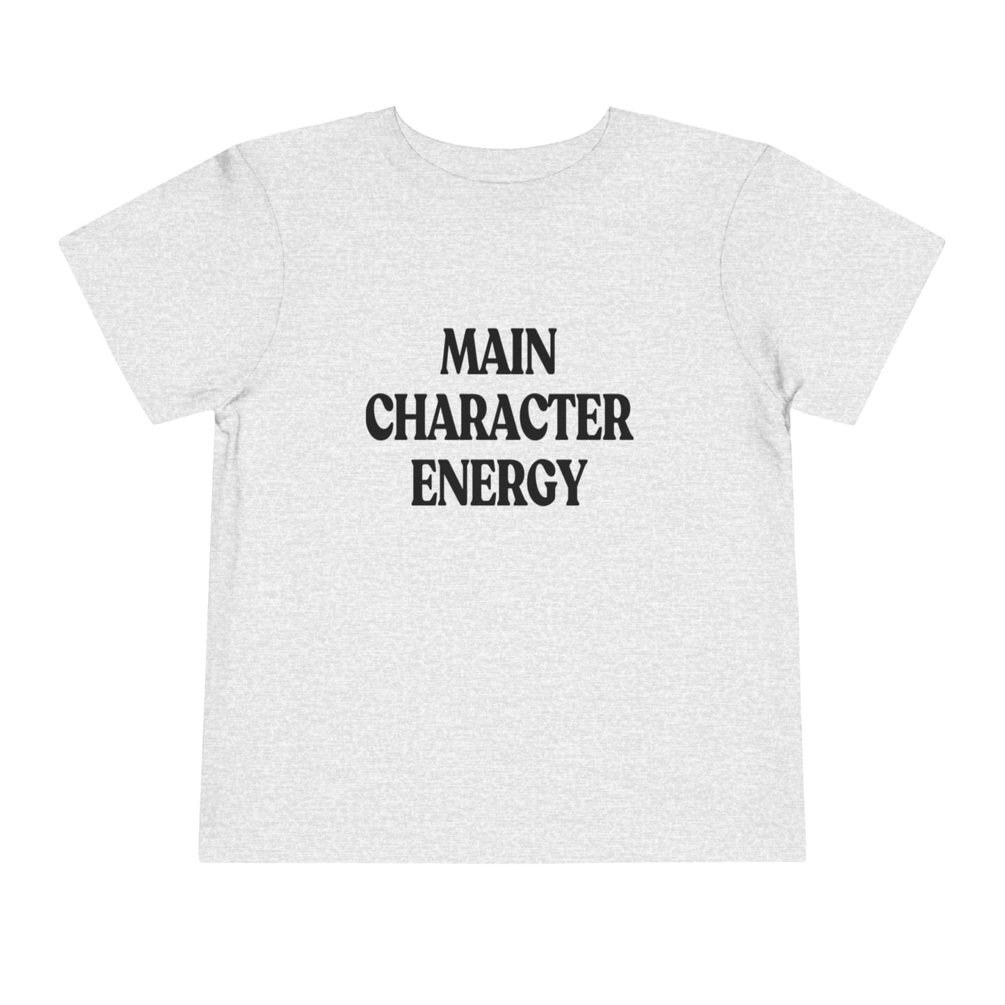 Main Character Energy Toddler Tee