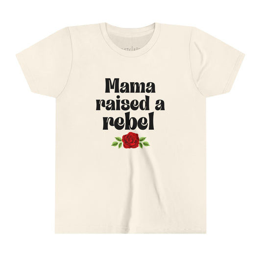 Mama Raised A Rebel Youth Tee