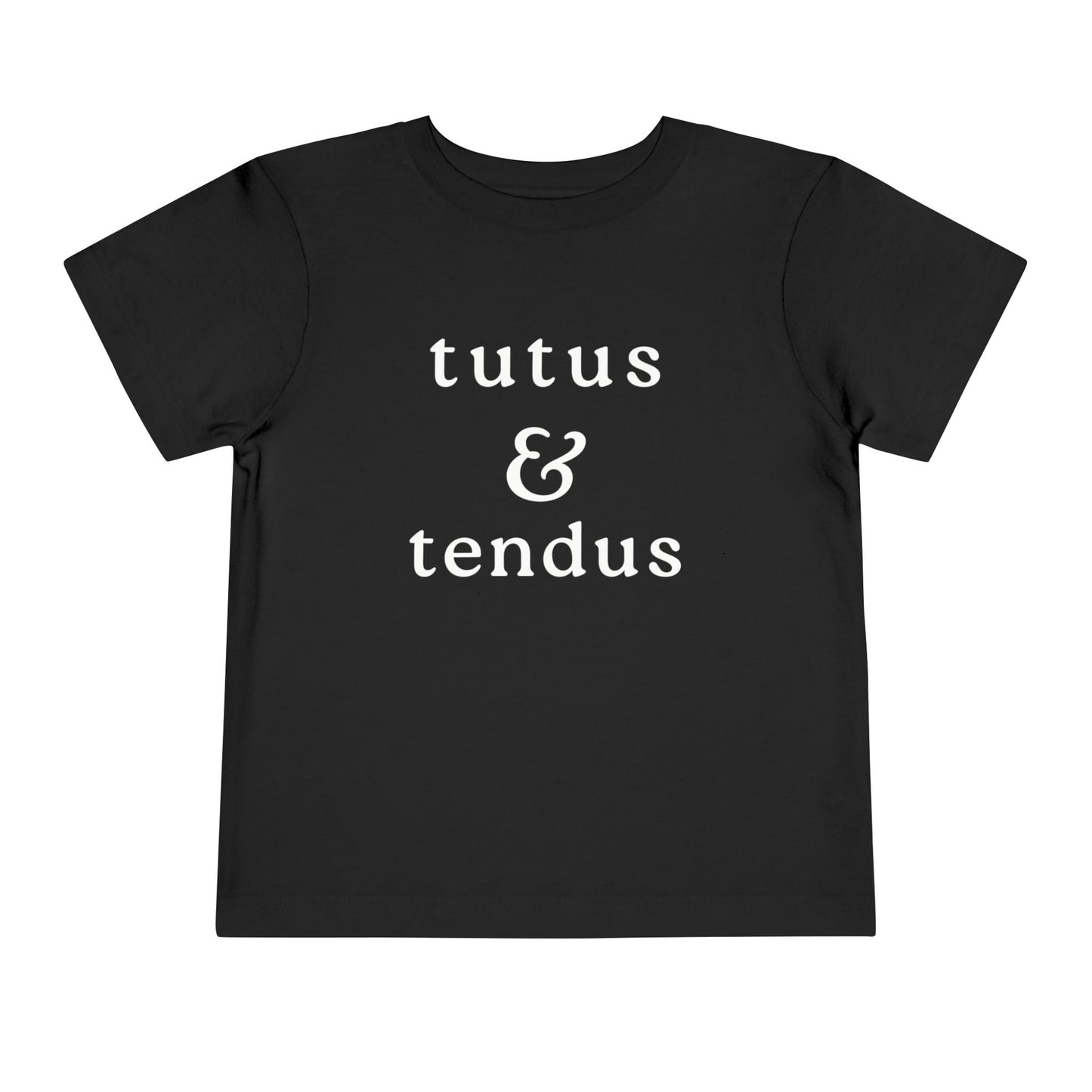 Tutus & Tendus Toddler Tee