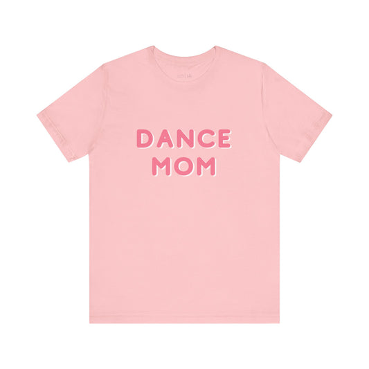 Dance Mom Adult Tee