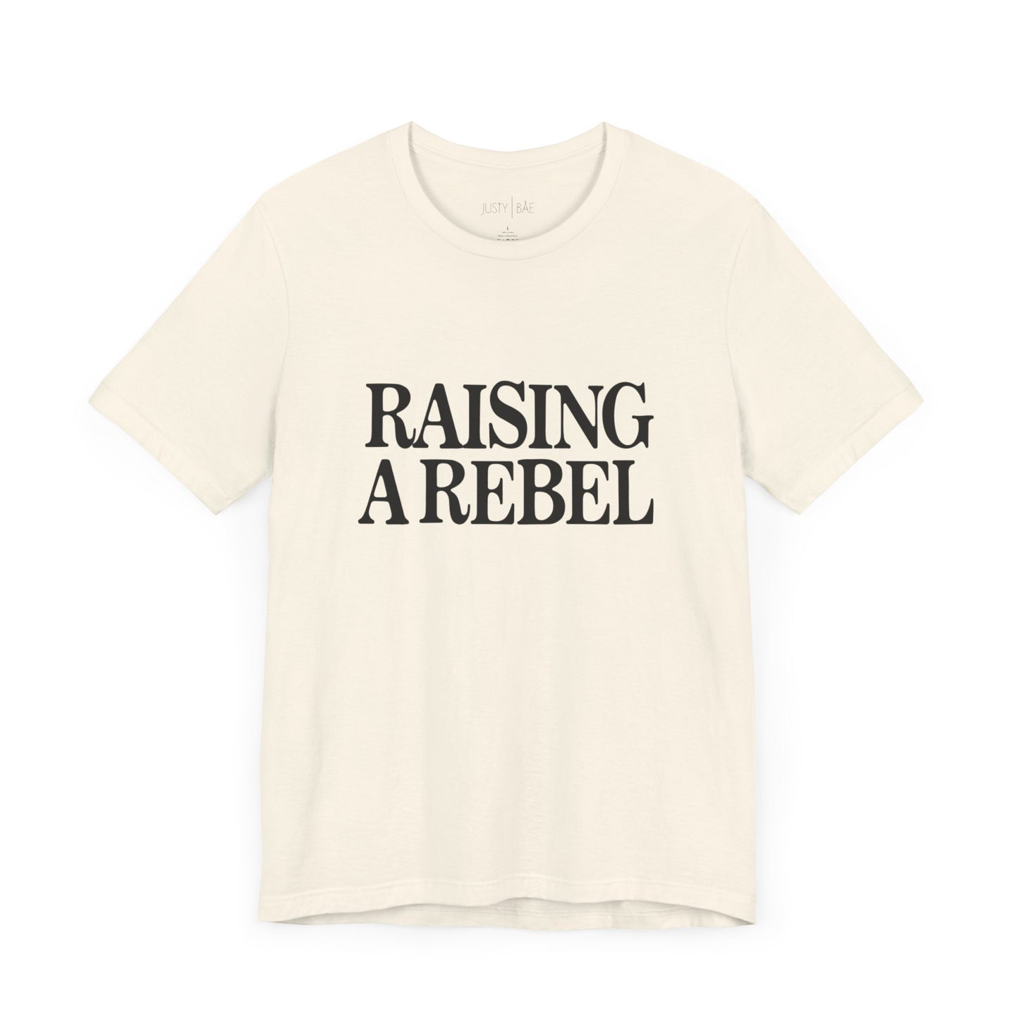 Raising A Rebel Adult Tee