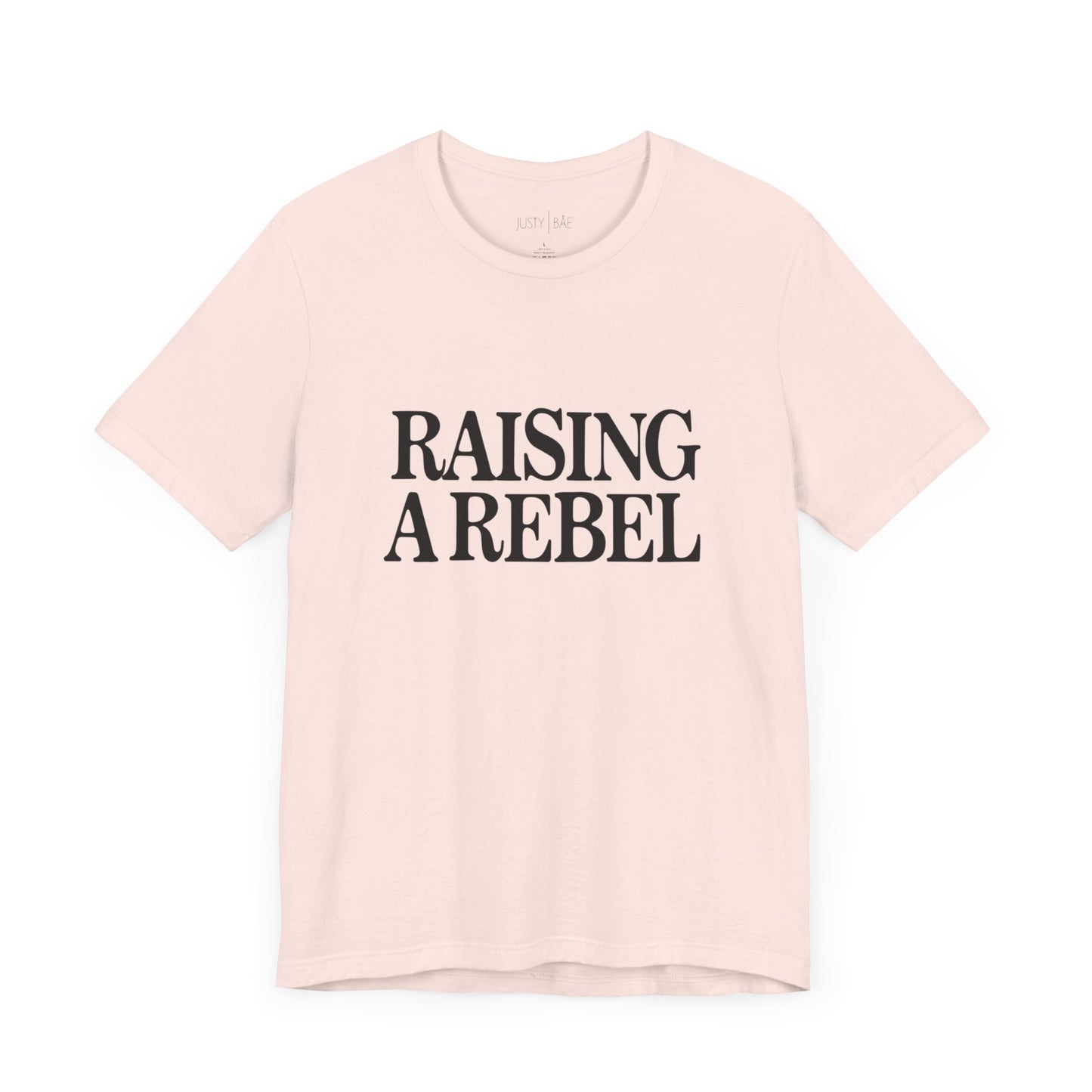 Raising A Rebel Adult Tee