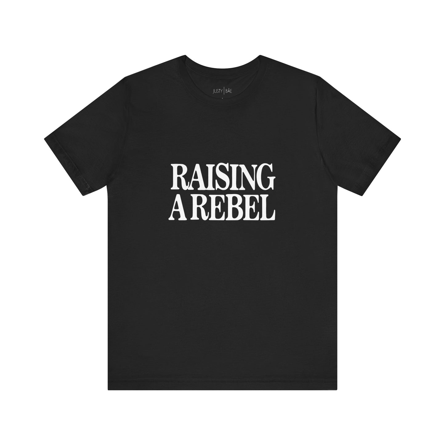 Raising A Rebel Adult Tee