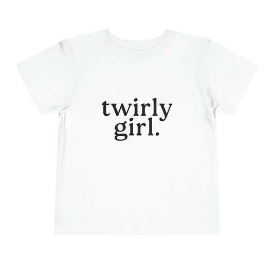 Twirly Girl Toddler Tee