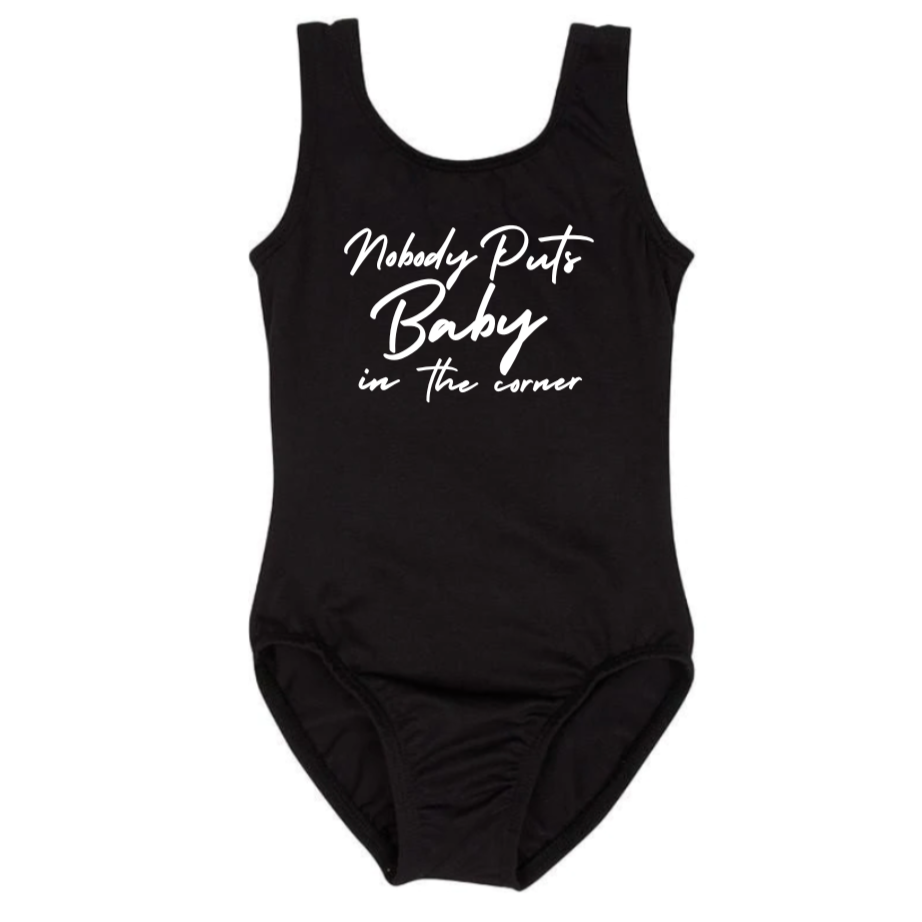 Bodysuit Leotard Ballet Dance Outfit Trendy Stylish Comfortable Washable Stretchy Kids Glamour Girl Boutique Style Unique Clothing; "Nobody Puts Baby in The Corner" Leotard for Baby Toddler ages 4-7 Girl Black Dance Collection Short Sleeves/Sleeveless Ballet Bodysuit "Nobody Puts Baby In The Corner" Dirty Dancing Pop Culture Reference